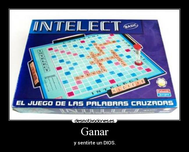 Ganar - y sentirte un DIOS.