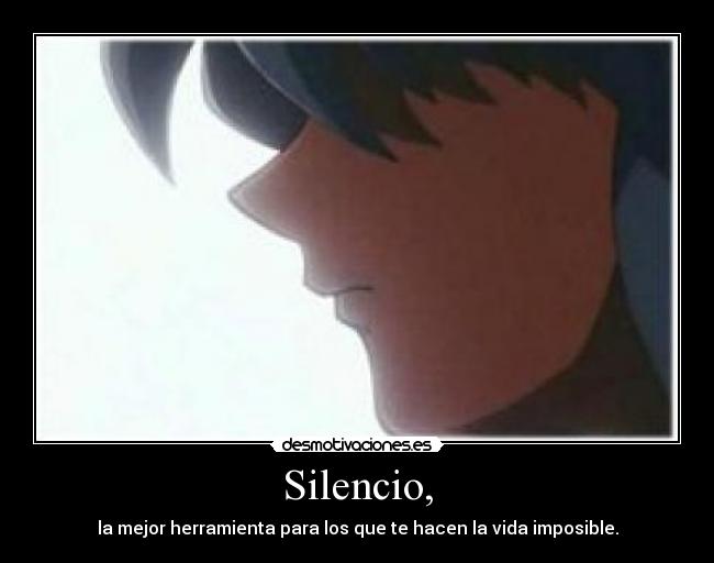 Silencio, -