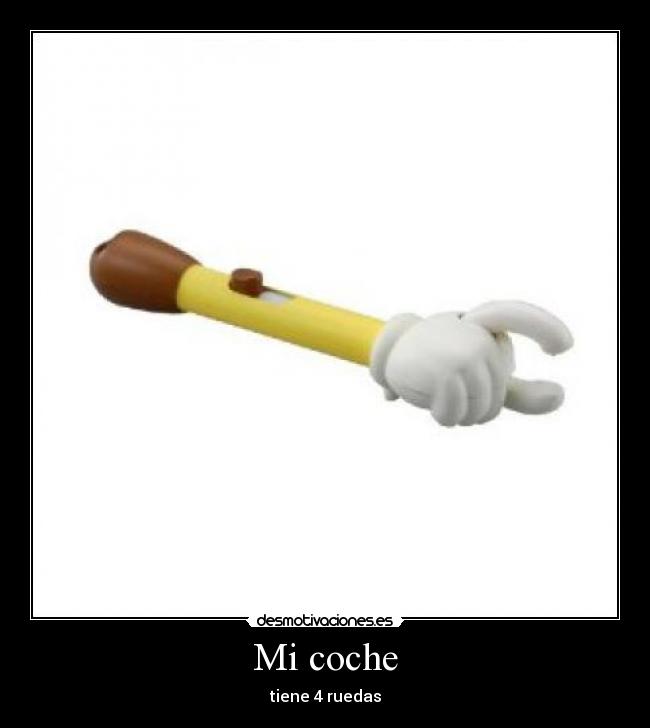 Mi coche - tiene 4 ruedas