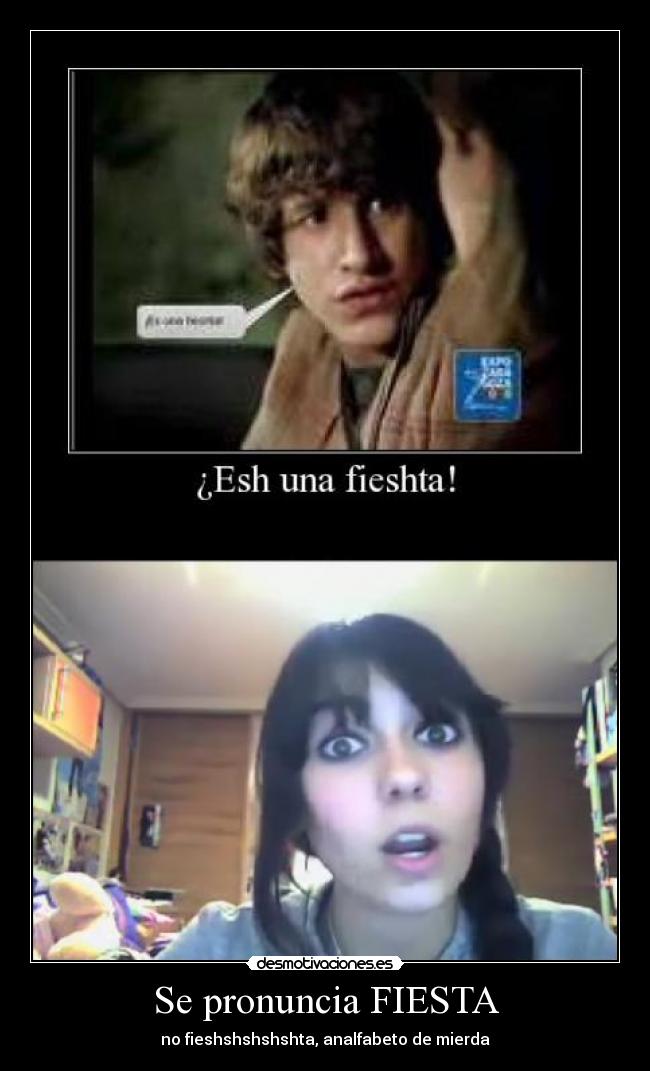 Se pronuncia FIESTA -