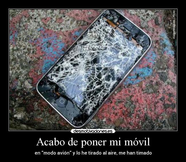 Acabo de poner mi móvil -