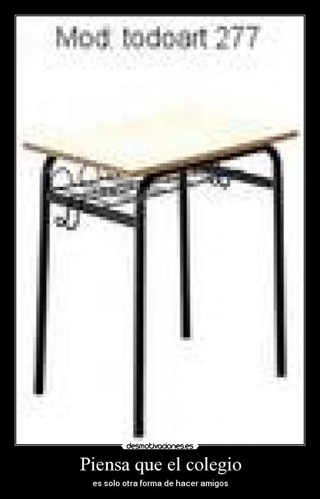 Piensa que el colegio - 