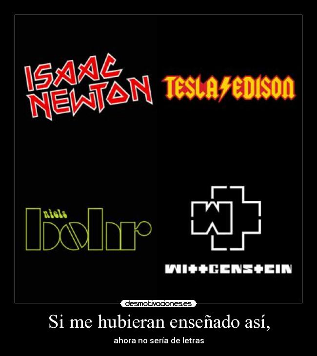 Si me hubieran enseñado así, - ahora no sería de letras