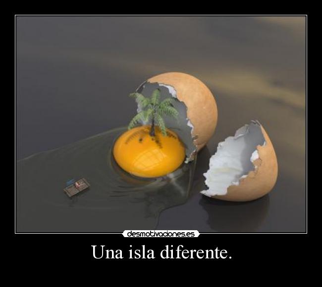 Una isla diferente. -