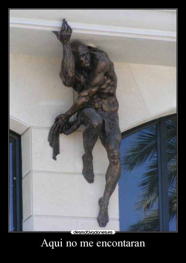 Aqui no me encontaran -