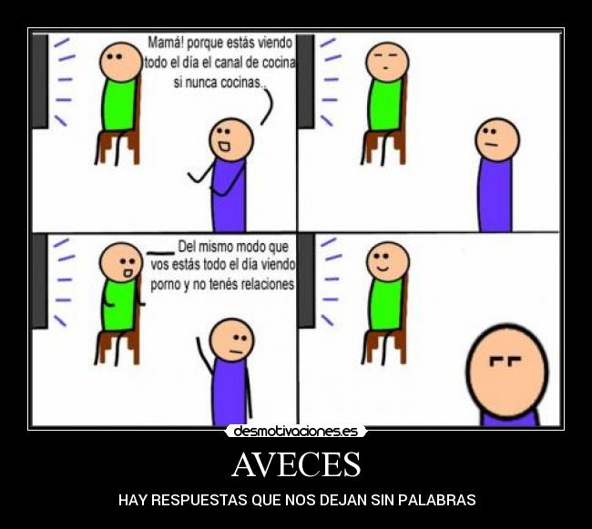 AVECES - HAY RESPUESTAS QUE NOS DEJAN SIN PALABRAS