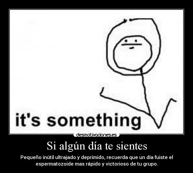 Si algún día te sientes -