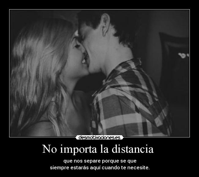 No importa la distancia  - 