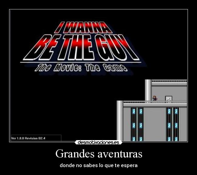 Grandes aventuras - donde no sabes lo que te espera