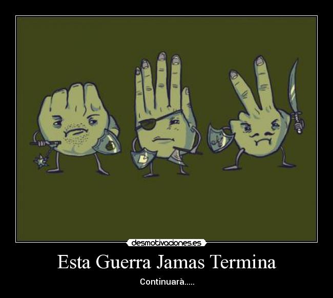 Esta Guerra Jamas Termina - Continuarà.....