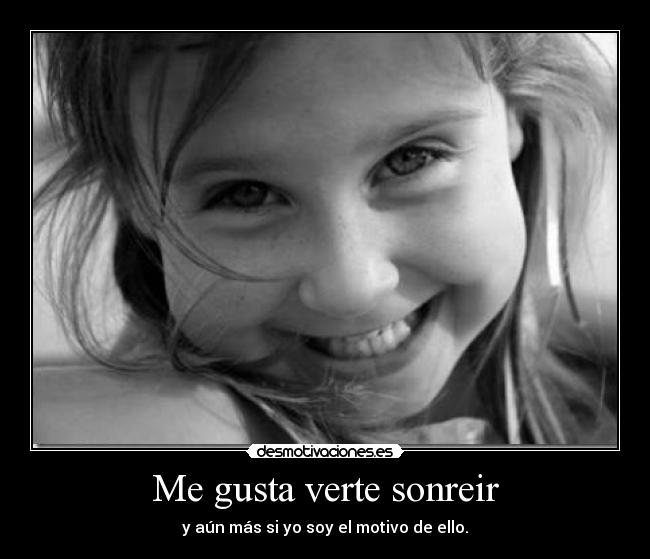 Me gusta verte sonreir - 