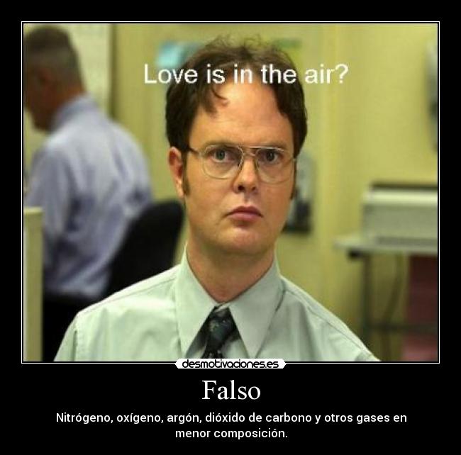 carteles dwight schrute meme falso love the air pablo_g mas guapo desmotivaciones