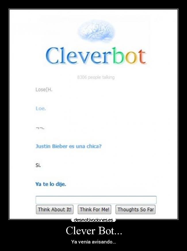 carteles clever bot justin bieber chica desmotivaciones