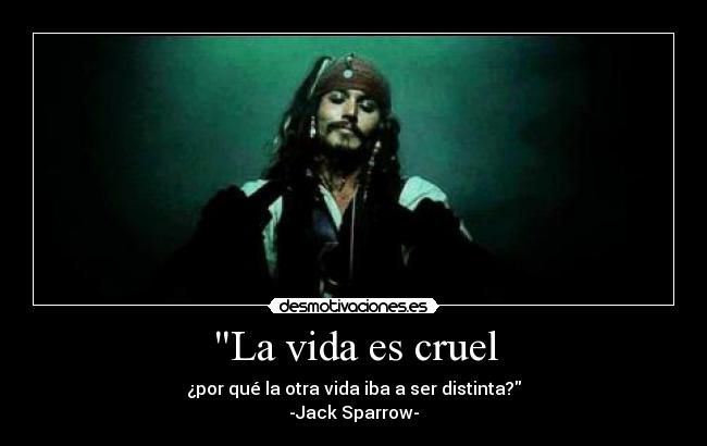 La vida es cruel - 