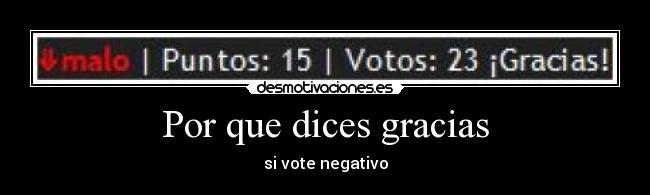 Por que dices gracias -
