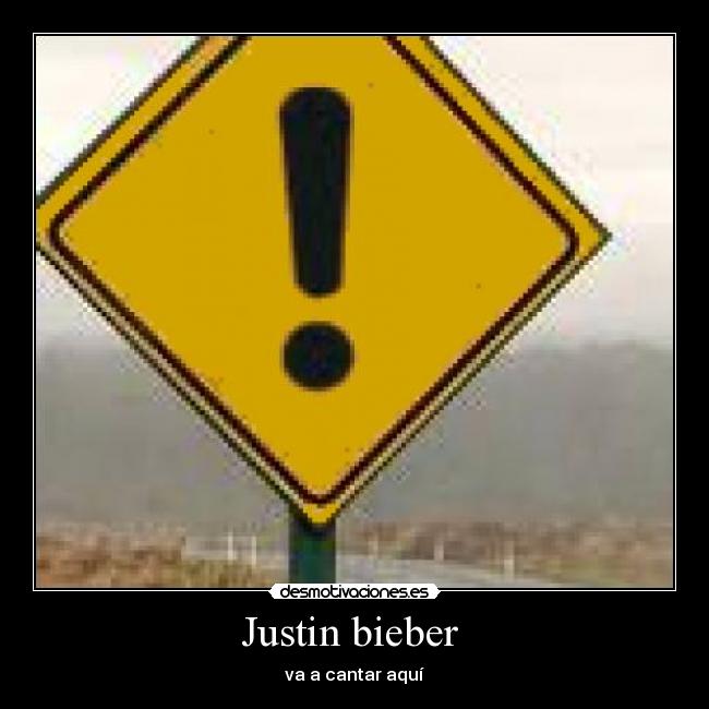 Justin bieber -