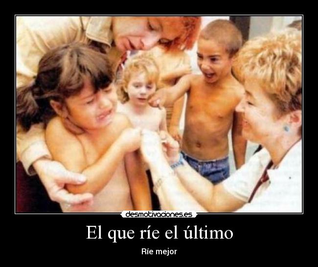 El que ríe el último - Ríe mejor