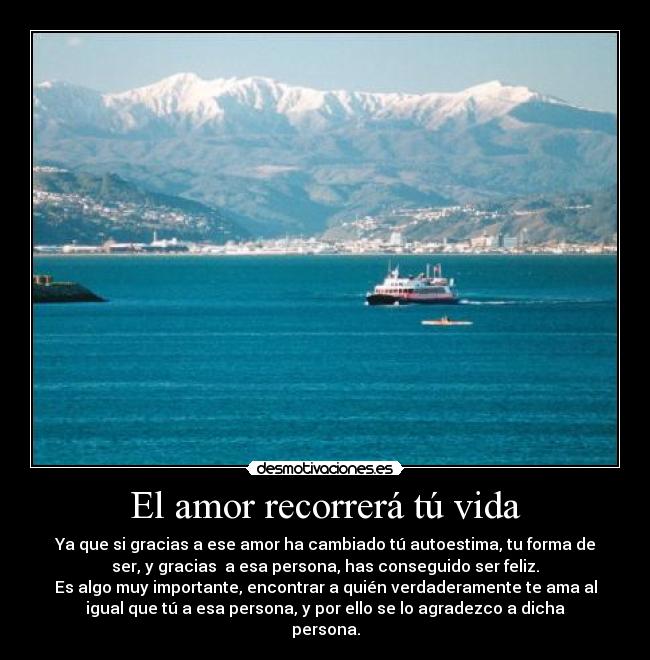 El amor recorrerá tú vida -