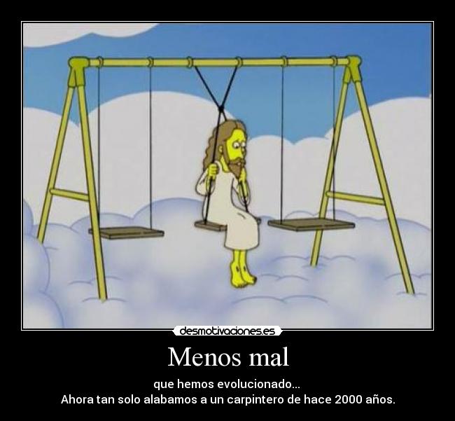 Menos mal -