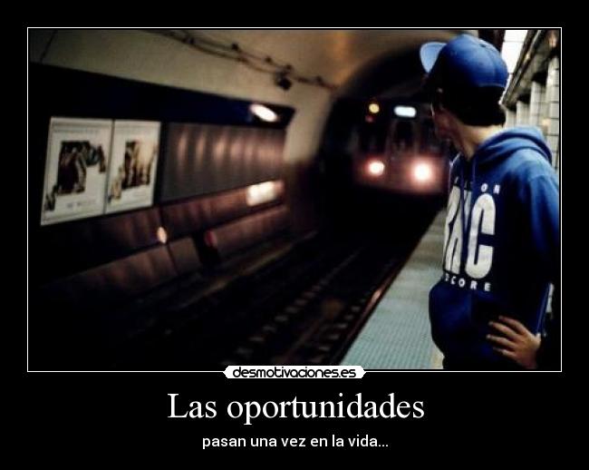 Las oportunidades - 