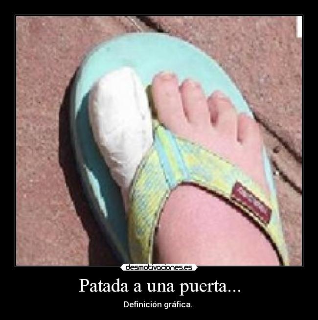 Patada a una puerta... - Definición gráfica.