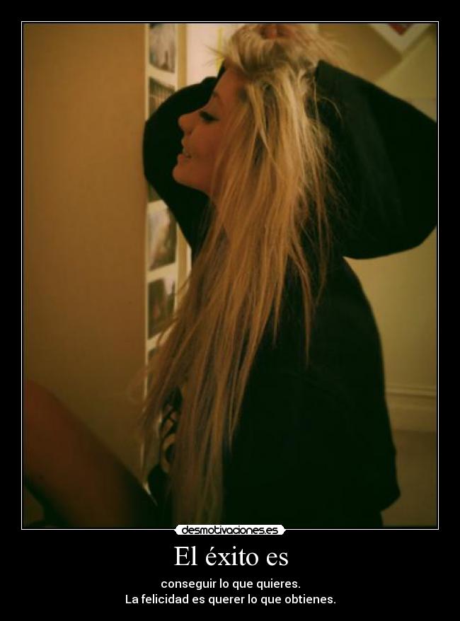 El éxito es -