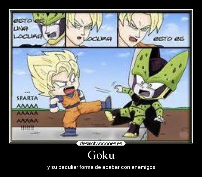 Goku - y su peculiar forma de acabar con enemigos