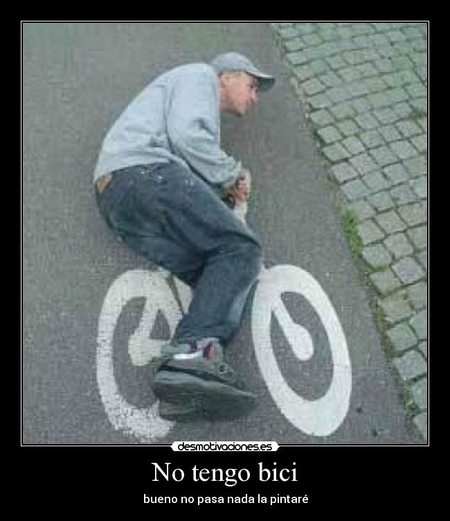 No tengo bici -