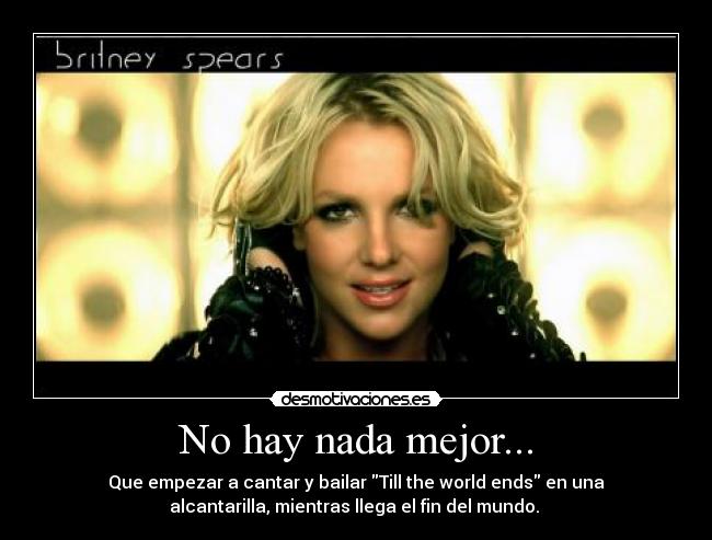 No hay nada mejor... -