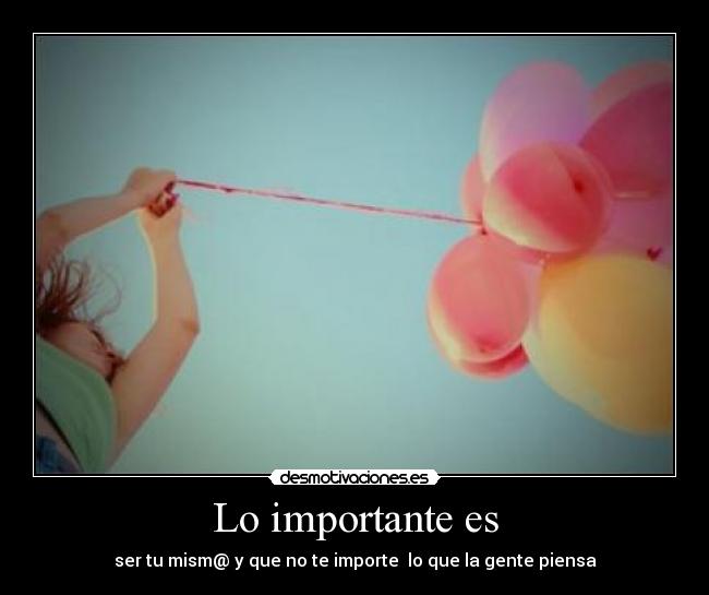Lo importante es - 