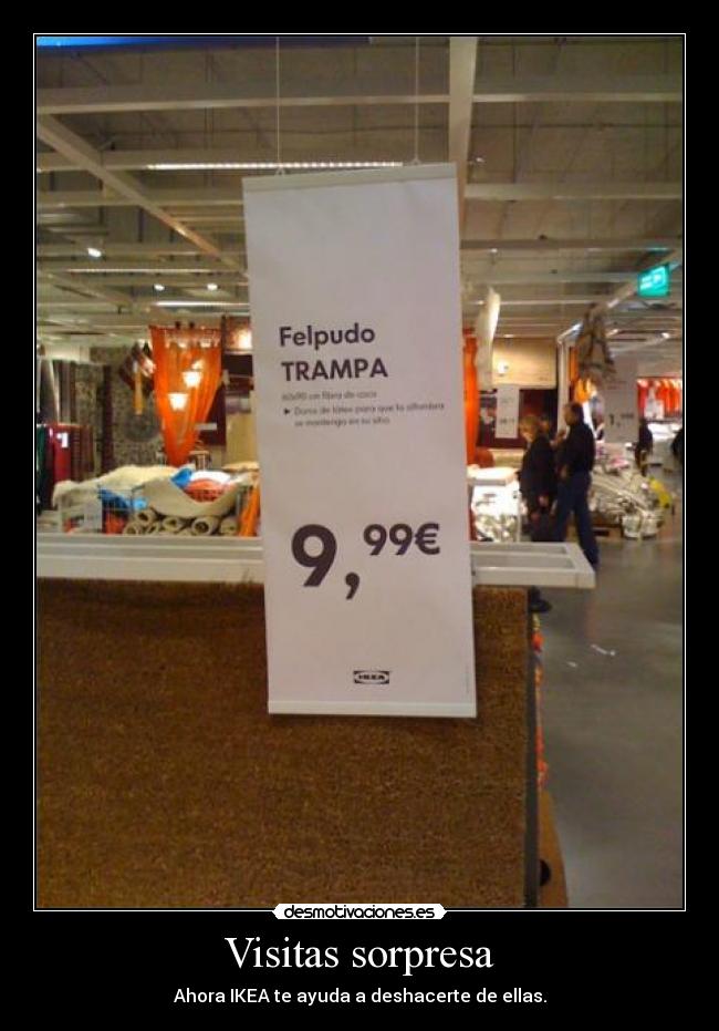 Visitas sorpresa - Ahora IKEA te ayuda a deshacerte de ellas.