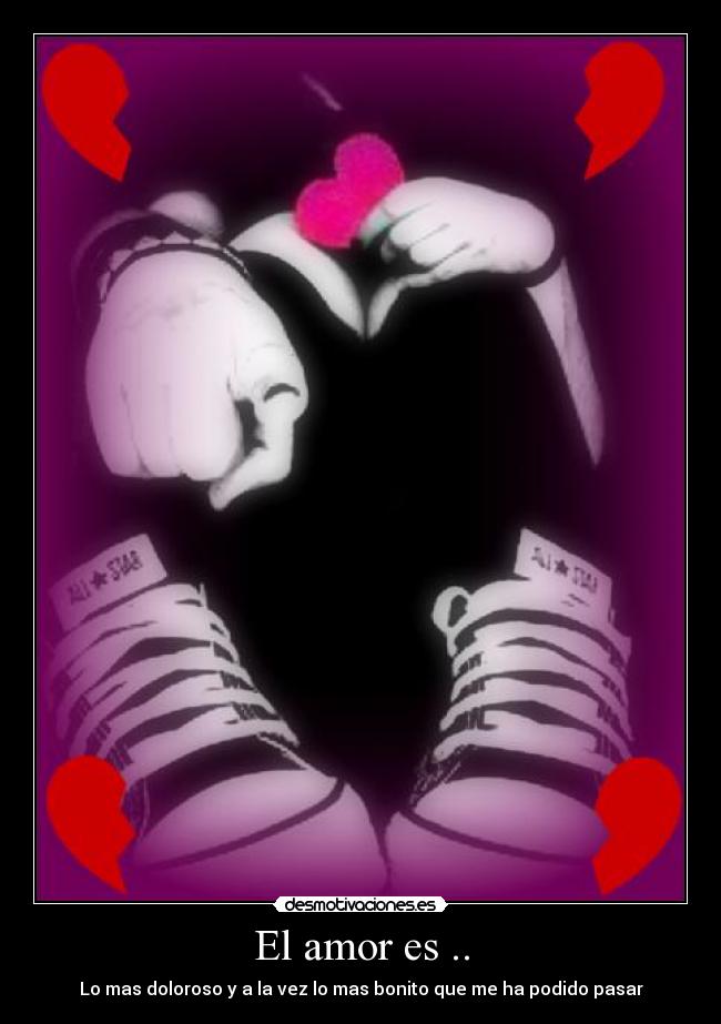 El amor es .. - 