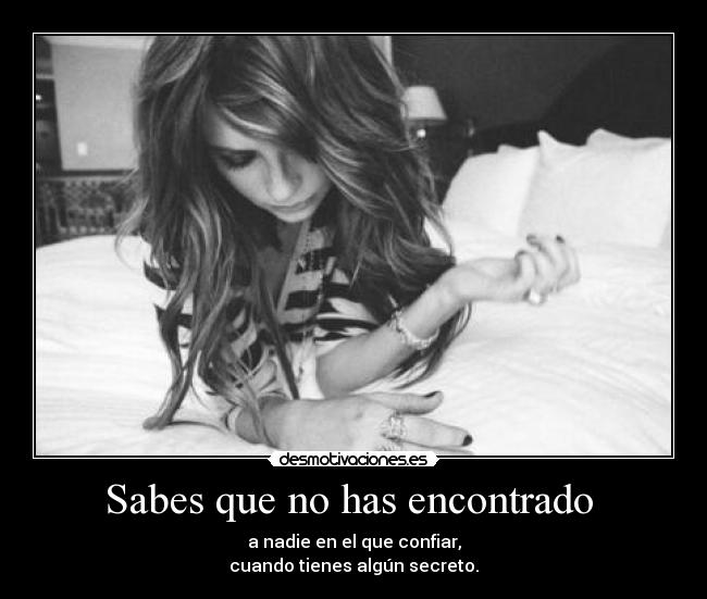 Sabes que no has encontrado  - 