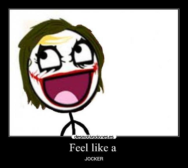 Feel like a  - 