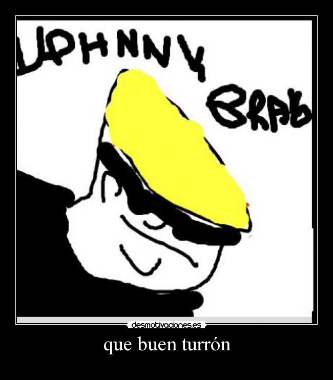 carteles vuen turron turron turron turron turron clanhoygan desmotivaciones