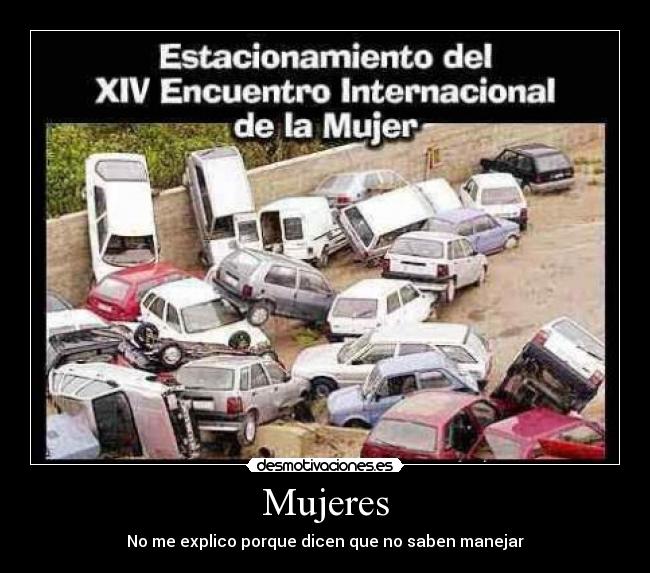 Mujeres - No me explico porque dicen que no saben manejar