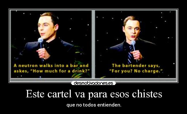 Este cartel va para esos chistes - 
