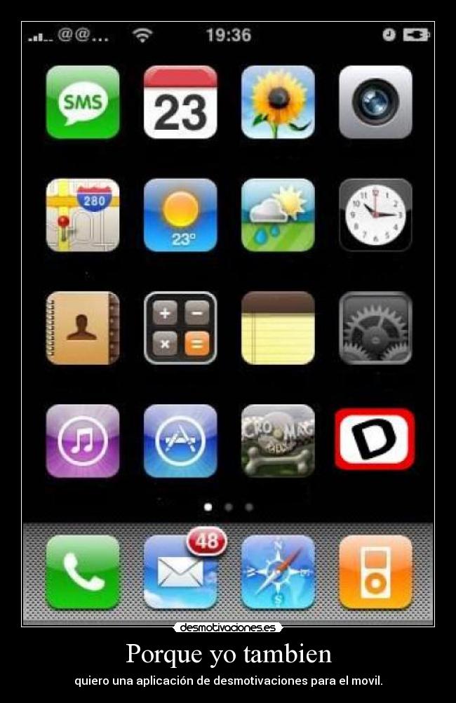 carteles porque tambien quiero una aplicacion desmotivaciones