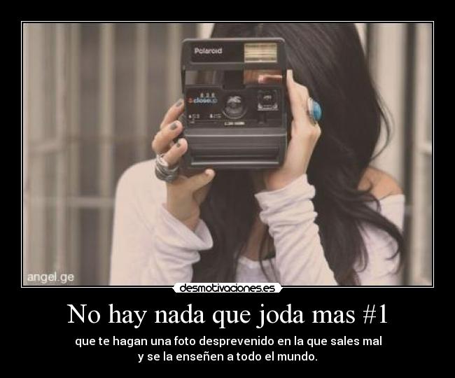 No hay nada que joda mas #1 -