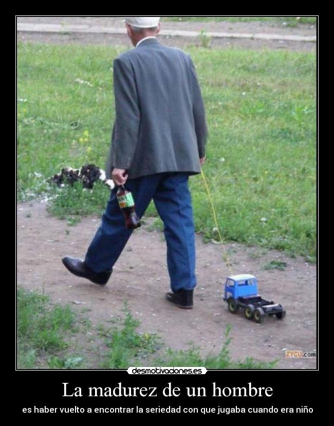 La madurez de un hombre -