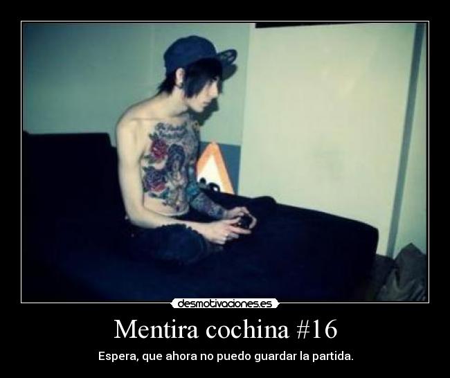 Mentira cochina #16 - 