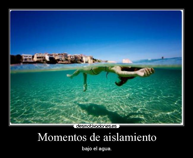 Momentos de aislamiento - 