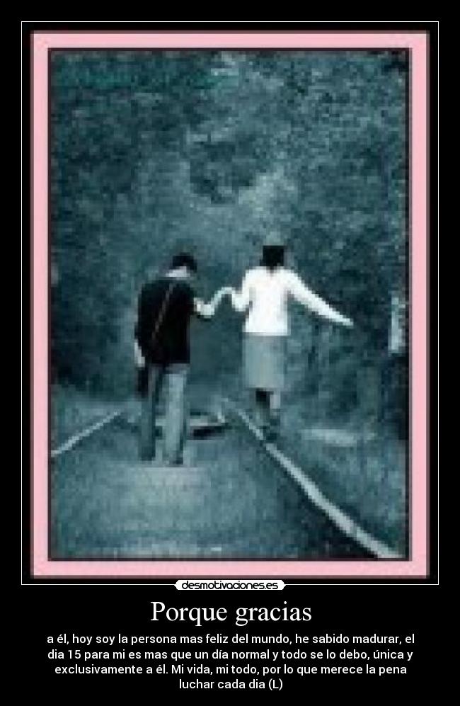 Porque gracias -