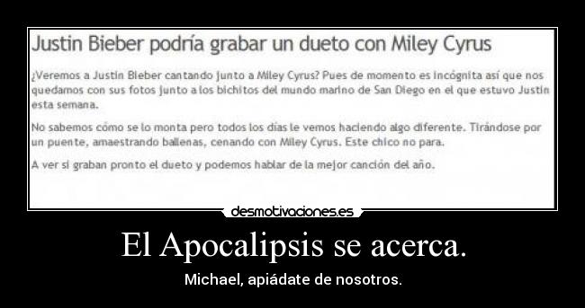 El Apocalipsis se acerca. - Michael, apiádate de nosotros.
