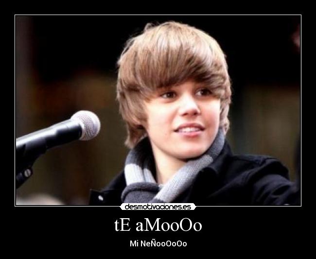 tE aMooOo - Mi NeÑooOoOo