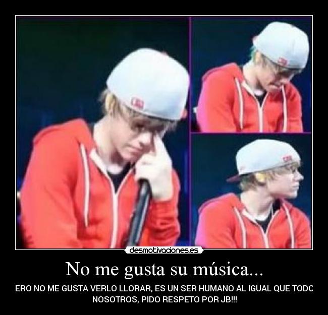 No me gusta su música... - 