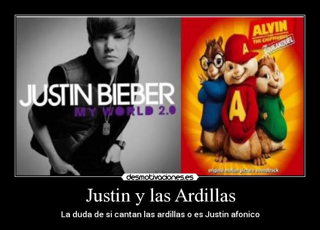 Justin y las Ardillas - La duda de si cantan las ardillas o es Justin afonico
