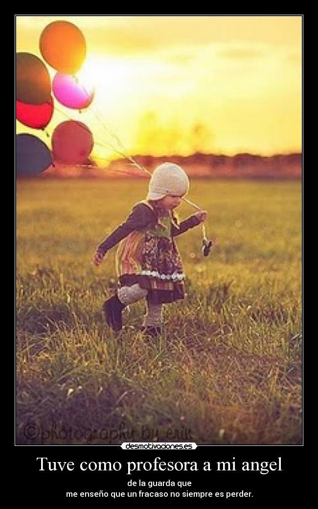 Tuve como profesora a mi angel - 