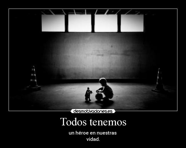 Todos tenemos - 