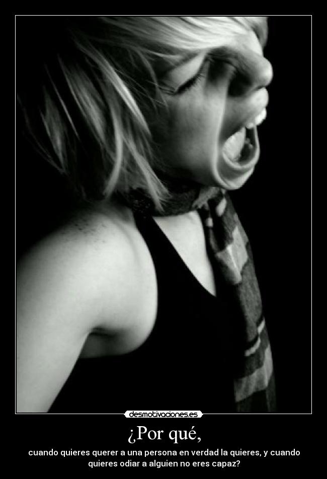 ¿Por qué, -